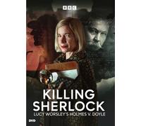 Killing Sherlock: Lucy Worsley's Holmes vs. Doyle (DVD)