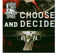Killing Spree - Choose and Decide