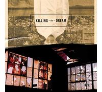 Killing The Dream - Killing The Dream