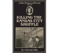 Killing The Kansas City Shuffle