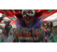 Killing Time: Resurrected