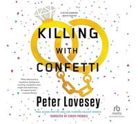 Killing With Confetti (The Peter Diamond Series)