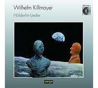 Killmayer - Killmayer; Holderlin-Lieder