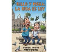 Killo y Pisha: En Cádiz