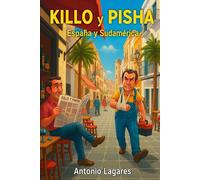 Killo y Pisha: Para España y Sudamérica