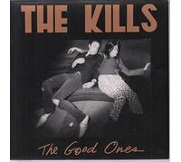 Kills,the - The Good Ones