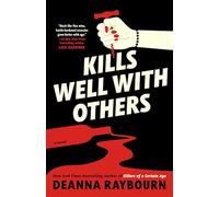 Kills Well With Others