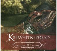 KILLWHITNEYDEAD - A TRILOGY OF TERROR