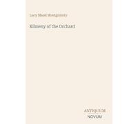 Kilmeny of the Orchard