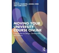 Kilmister Michael Moving Your University Course Online BOOK NUOVO