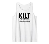 Kilt Quello Che è Successo Lo ha Chiamato Una Gonna Scozia Scozzese Meme Canotta