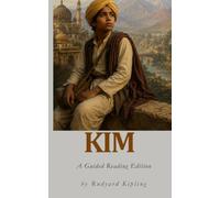 KIM: A Guided Reading Edition