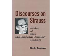 Kim A. Sorensen Discourses on Strauss (Tascabile)