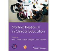 Kim A. Walker Starting Research in Clinical Education (Tascabile)