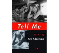 Kim Addonizio Tell Me (Tascabile) American Poets Continuum