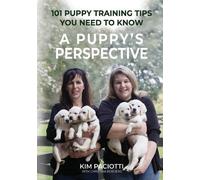 Kim Anne Paciotti A Puppy's Perspective (Tascabile)