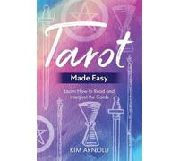 Kim Arnold Tarot Made Easy (Tascabile)