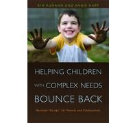 Kim Aumann Angie Har Helping Children with Complex Needs Bounce Bac (Tascabile)
