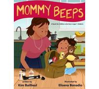 Kim Baillieul Mommy Beeps (Tascabile)