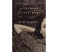 Kim Barnes A Country Called Home (Tascabile)