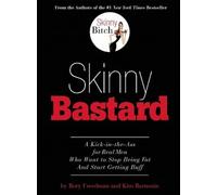 Kim Barnouin Rory Freedman Skinny Bastard (Tascabile)