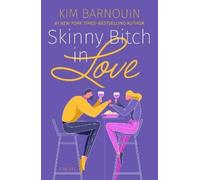 Kim Barnouin Skinny Bitch in Love (Tascabile)