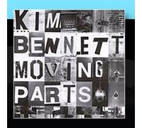 Kim Bennett - Moving Parts