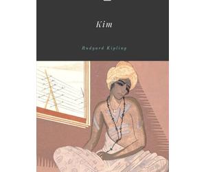 Kim by Rudyard Kipling