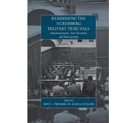 Kim C. Priemel Reassessing the Nuremberg Military Tribunals (Copertina rigida)