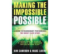 Kim Cameron Mar Making the Impossible Possible: Leading Extraordinar (Tascabile)