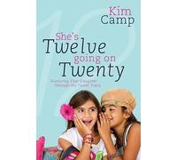 Kim Camp She's Twelve Going on Twenty (Tascabile)