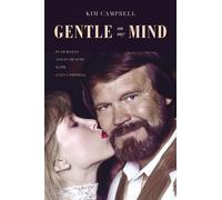 Kim Campbell Gentle on My Mind (Copertina rigida)