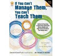 Kim Campbell Kay Herting If You Can't Manage Them, You Can't Teach (Tascabile)