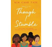 Kim Cash Tate Though I Stumble (Tascabile) Promises of God Novel