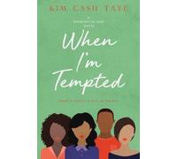 Kim Cash Tate When I'm Tempted (Tascabile) Promises of God Novel