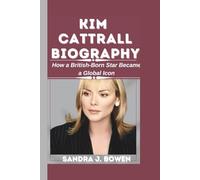 KIM CATTRALL BIOGRAPHY: How a British-Born Star Became a Global Icon