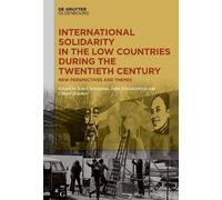Charel Roemer International Solidarity in the Low Countries d (Copertina rigida)