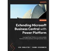 Kim Congleton Shawn Extending Microsoft Business Central with Powe (Tascabile)