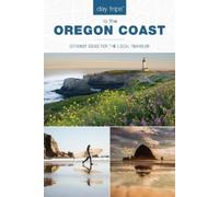 Kim Cooper Findling Day Trips® to the Oregon Coast (Tascabile) Day Trips Series