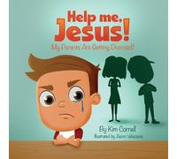Kim Cornell Help Me Jesus My Parents Are Getting Divorced (Tascabile)