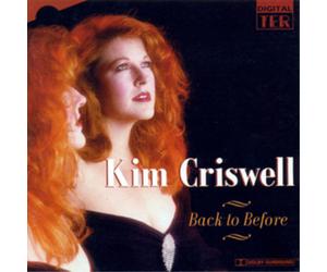 Kim Criswell Back to Before (CD) Album
