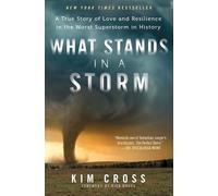 Kim Cross What Stands in a Storm (Tascabile)