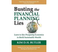 Kim D H Butler Prosperity Economics Mo Busting the Financial Plannin (Tascabile)