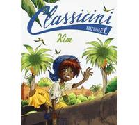 Kim da Rudyard Kipling. Classicini. Ediz. a colori