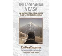 Kim Dana Kupperman Un largo camino a casa (Tascabile)