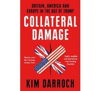 Kim Darroch Collateral Damage (Tascabile)