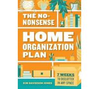 Kim Davidson Jones The No-Nonsense Home Organization Plan (Tascabile)