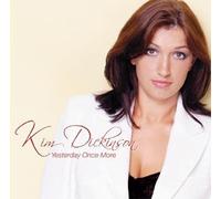Kim Dickinson - Yesterday Once More