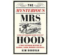 Kim Donovan The Mysterious Mrs Hood (Tascabile)