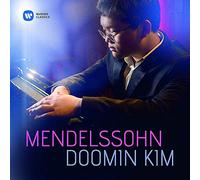 Kim, Doo-Min - Mendelssohn: Piano Works